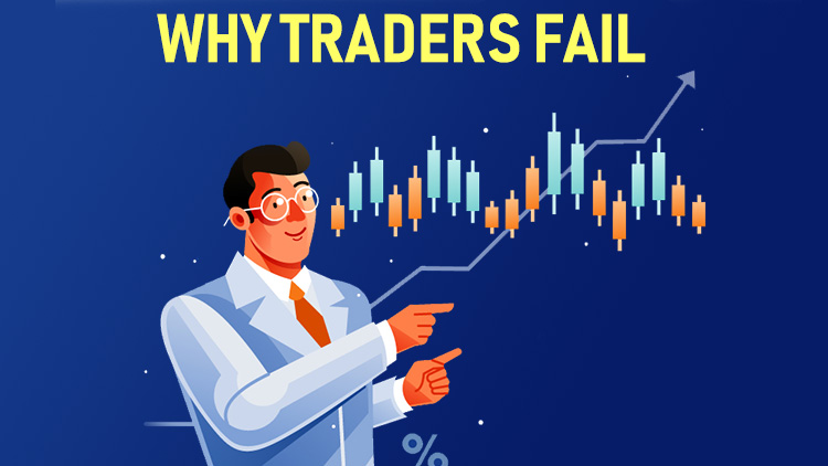 10 Reasons Why Traders Fail in Stock Market